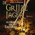 Cover Art for 9789025750688, De dragers van het Eikenblad by John Flanagan