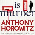 Cover Art for 9781473539105, The Word Is Murder by Anthony Horowitz