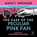 Cover Art for 9781664496002, The Case of the Peculiar Pink Fan by Nancy Springer