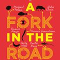 Cover Art for 9781743601105, A Fork In The Road: Tales of Food, Pleasure and Discovery On The Road (Lonely Planet Travel Literature) by Lonely Planet