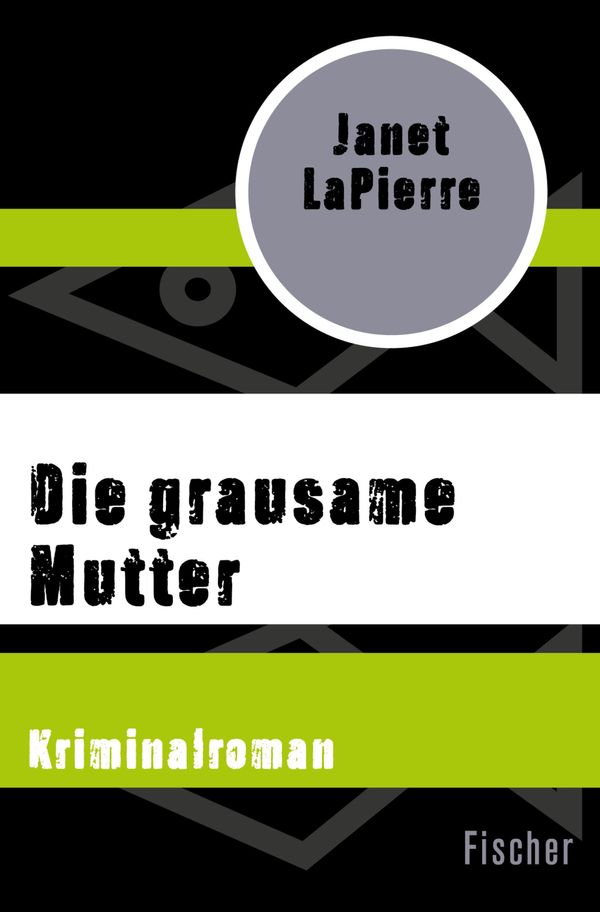 Cover Art for 9783105606155, Die grausame Mutter by Cornelia Krutz-Arnold, Janet LaPierre