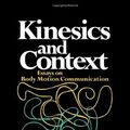 Cover Art for 9780812276053, Kinesics and Context: Essays on Body Motion Communication (University of Pennsylvania Publications in Conduct and Communication) by Ray L. Birdwhistell