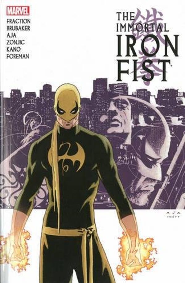 Cover Art for 8601300489179, Immortal Iron Fist: The Complete Collection Volume 1 by Ed Brubaker, Matt Fraction, David Aja