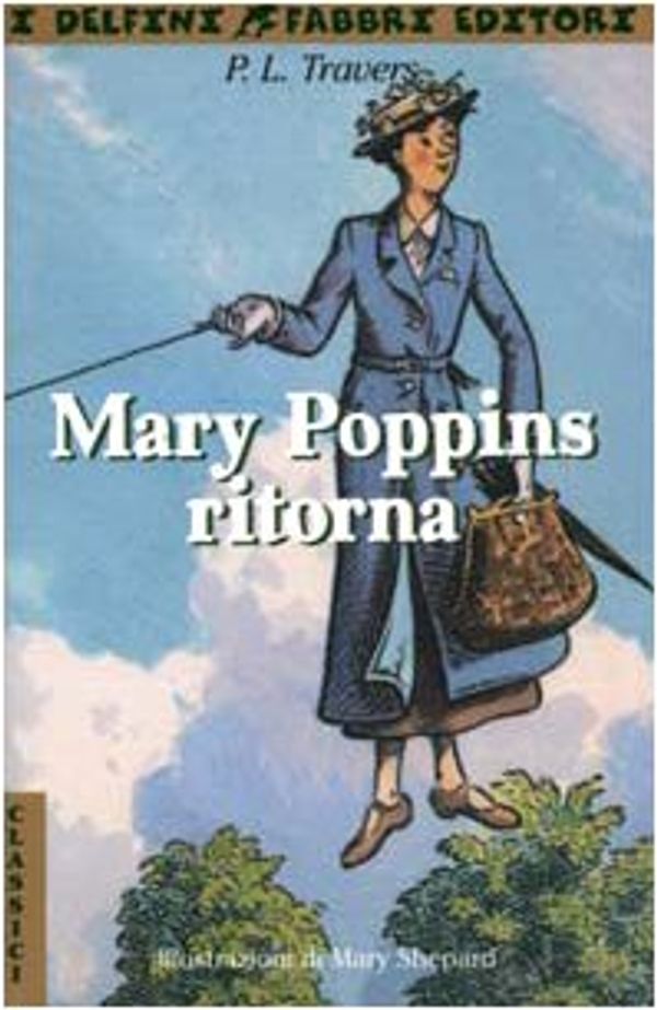Cover Art for 9788845119231, Mary Poppins ritorna by Pamela L. Travers