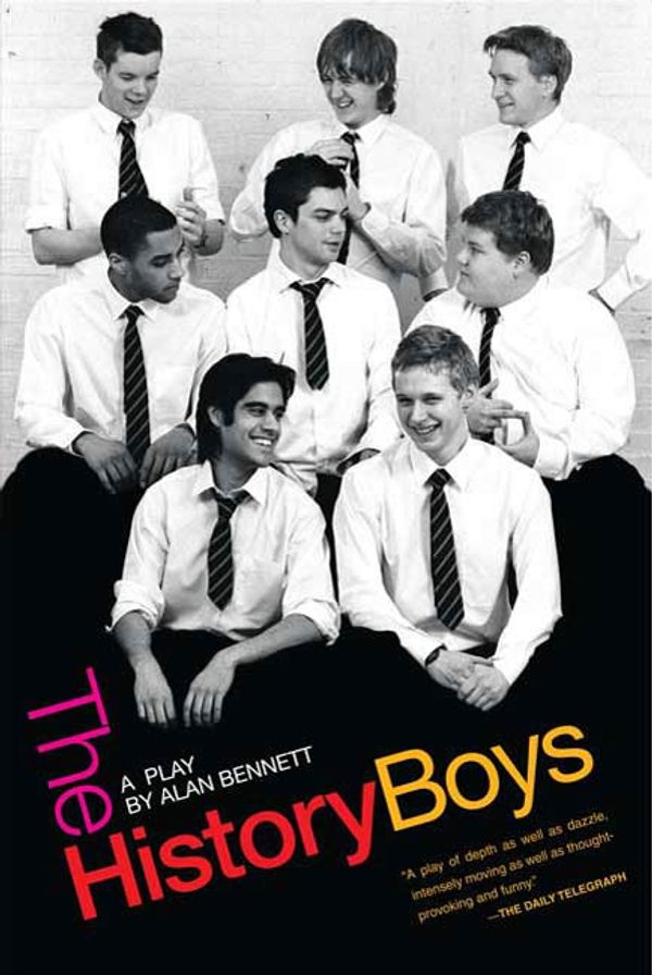 Cover Art for 9781429921664, The History Boys by Alan Bennett