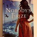 Cover Art for 9780375975318, Nobody's Prize (Princesses of Myth) by Esther Friesner