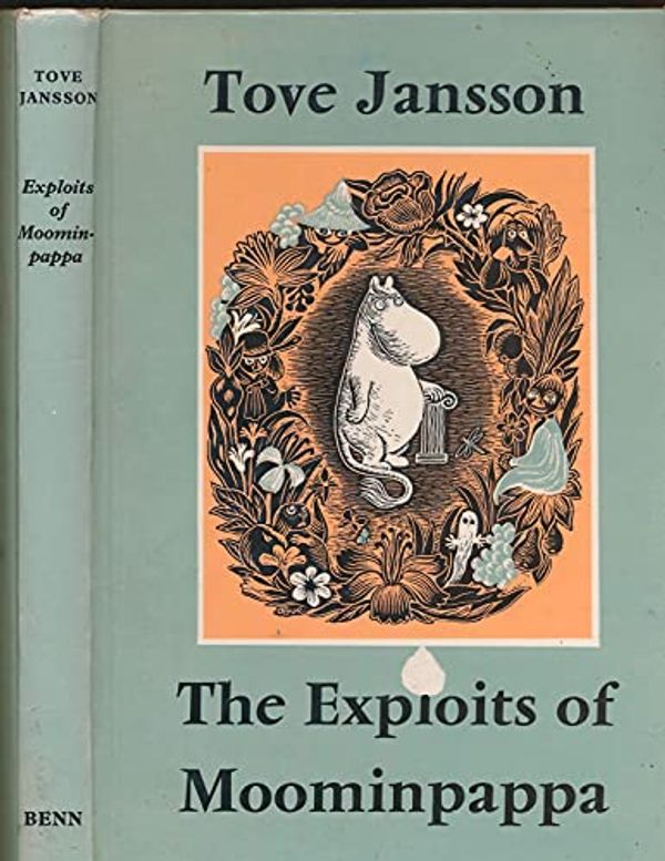 Cover Art for B01LVXQMGB, Exploits of Moominpappa by Tove & Thomas Warburton (translated by) Jansson