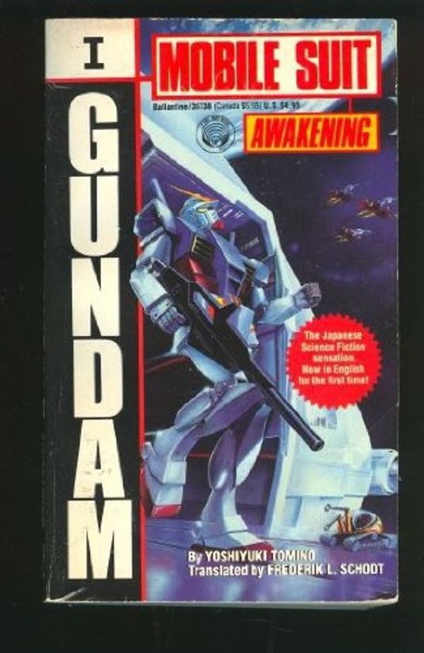 Cover Art for 9780345357380, Awakening (Gundam Mobile Suit #1) by Yoshiyuki Tomino
