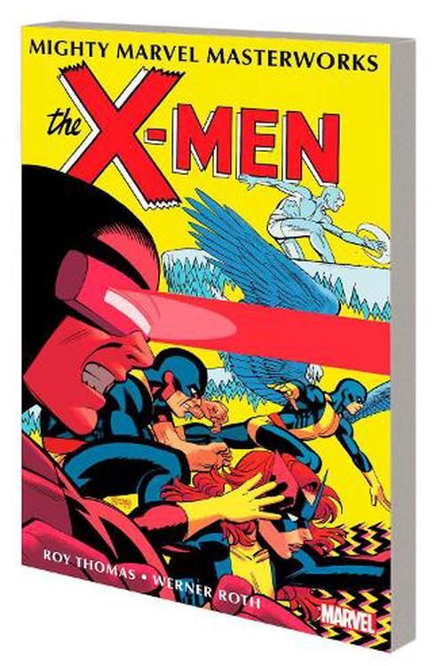 Cover Art for 9781302949013, MIGHTY MARVEL MASTERWORKS: THE X-MEN VOL. 3 - DIVIDED WE FALL by Werner Roty