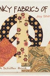 Cover Art for 9780764301742, Funky Fabrics of the Sixties by Joy Shih