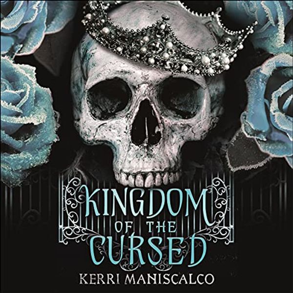 Cover Art for B098CGDDYH, Kingdom of the Cursed by Kerri Maniscalco