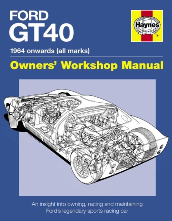 Cover Art for 9780857331144, Ford GT40 Manual by Gordon Bruce