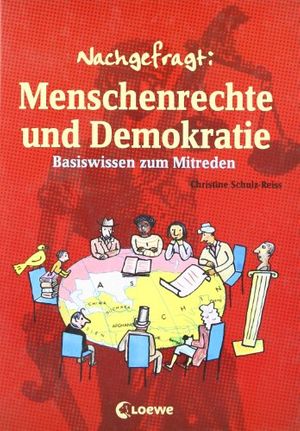 Cover Art for 9783785562369, Nachgefragt. Menschenrechte und Demokratie by Christine Schulz-Reiss
