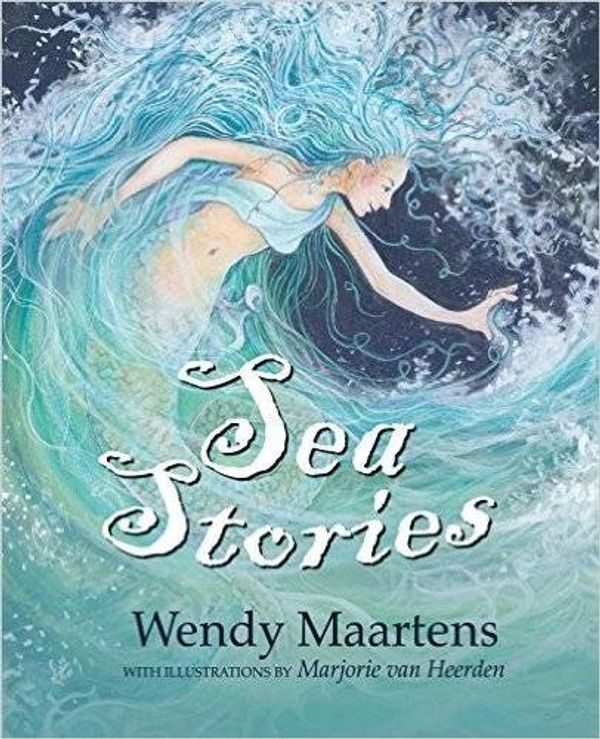 Cover Art for 9781485305811, Sea stories by Wendy Maartens