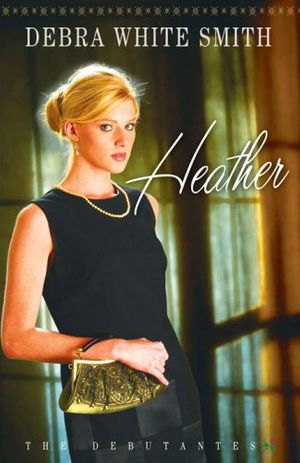 Cover Art for 9780736919296, Heather by Debra White Smith