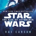 Cover Art for 9780593159682, The Rise of Skywalker: Expanded Edition (Star Wars) by Rae Carson