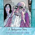 Cover Art for 9781408305034, A Shakespeare Story: King Lear by Andrew Matthews