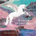 Cover Art for B0738JJJ7Q, The Wisdom of Unicorns by Joules Taylor