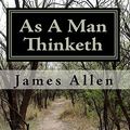 Cover Art for 9781449592455, As a Man Thinketh by James Allen