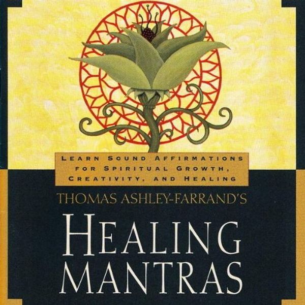 Cover Art for B00339C04O, Thomas Ashley-Farrand's Healing Mantras: Disc 1 by 