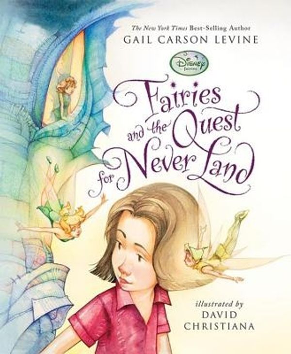 Cover Art for 9781423109358, Fairies and the Quest for Never Land by Levine, Gail Carson