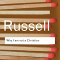 Cover Art for 9780415325103, Why I am Not a Christian by Bertrand Russell