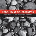 Cover Art for 9781840026726, Theatre of Catastrophe by Karoline Gritzner, David Ian Rabey