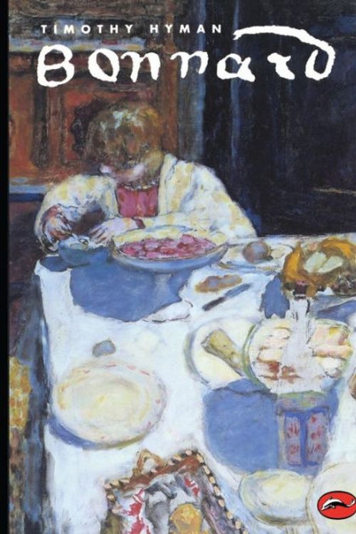 Cover Art for 9780500203101, Bonnard by Timothy Hyman