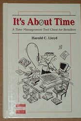Cover Art for 9780914681045, It's about time: A time management tool chest for retailers by Harold C Lloyd