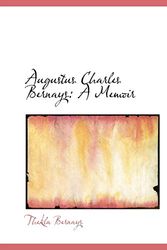Cover Art for 9781426400070, Augustus Charles Bernays by Thekla Bernays