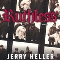 Cover Art for 9781416917946, Ruthless by Jerry Heller