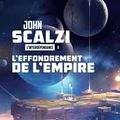 Cover Art for 9782841728954, L'Effondrement de l'empire: l'interdépendance livre 1 (S F et fantastique) by John Scalzi