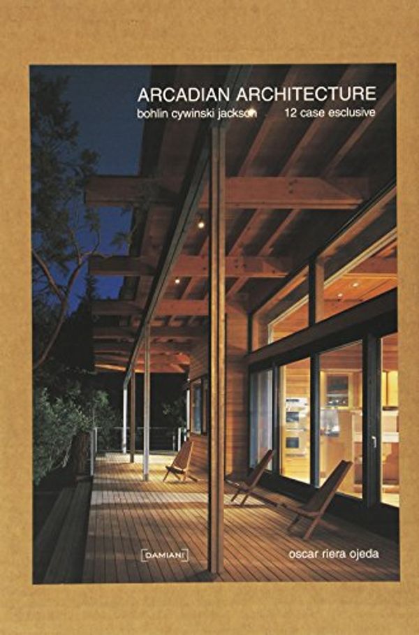 Cover Art for 9788889431191, Arcadian Architecture by Peter Bohlin, James Cutler, Thomas Fischer