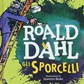 Cover Art for 9788869186325, Gli sporcelli by Roald Dahl