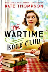 Cover Art for 9781399714952, The Wartime Book Club by Kate Thompson