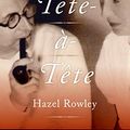 Cover Art for 9780060520595, Tete-a-Tete Simone de Beauvoir and Jean-Paul Sartre by Hazel Rowley