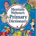 Cover Art for 0081413002737, Merriam-Webster's Primary Dictionary by Merriam-Webster