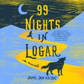 Cover Art for 9781984827814, 99 Nights in Logar by Jamil Jan Kochai