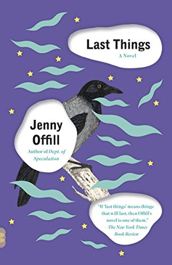 Cover Art for B00N6PEPKW, Last Things (Vintage Contemporaries) by Jenny Offill
