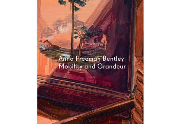 Cover Art for 9781910221037, Anna Freeman Bentley:Mobility & Grandeur by Cashdan, Marina, Quash, Ben, Robecchi, Michele
