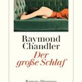 Cover Art for 9783257246292, Der große Schlaf by Chandler, Raymond