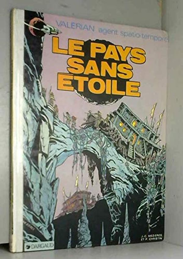 Cover Art for 9782205005981, Le Pays Sans étoile by Mézières, J.-c