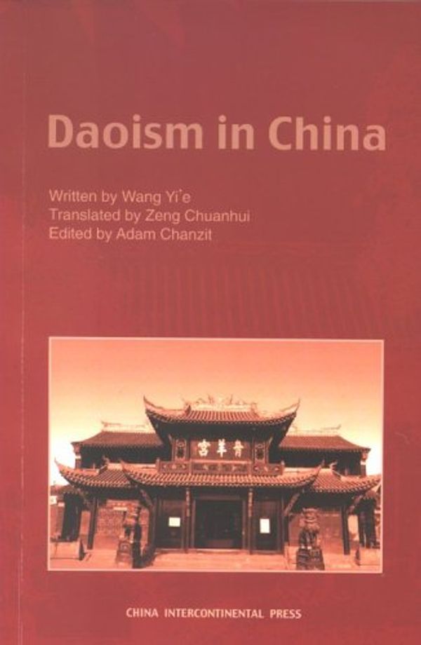 Cover Art for 9787508505985, Daoism in China by Wang Yi’e