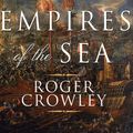 Cover Art for 9781400177226, Empires of the Sea by Roger Crowley