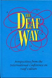 Cover Art for 9781563680267, The Deaf Way by Carol J. Erting, Robert C. Johnson, Dorothy L. Smith, Bruce C. Snider