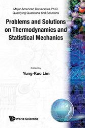 Cover Art for 9789810200565, Problems and Solutions on Thermodynamics and Statistical Mechanics by Yung-Kuo Lim