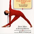 Cover Art for 9780679722878, Yoga: The Iyengar Way by Silva Mehta