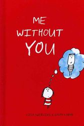 Cover Art for 9781452102986, Me Without You by Lisa Swerling