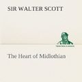 Cover Art for 9783849558024, The Heart of Midlothian by Sir Walter Scott