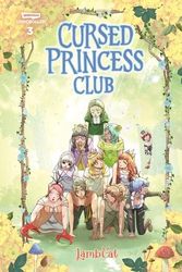 Cover Art for 9781990778872, Cursed Princess Club Volume Three: A Webtoon Unscrolled Graphic Novel: 3 by Lambcat